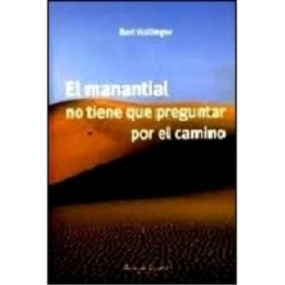 El manantial no tiene que preguntar por el camino