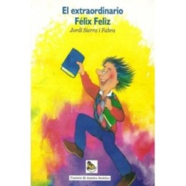 El extraordinario Félix Feliz