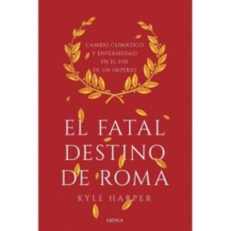 El fatal destino de Roma