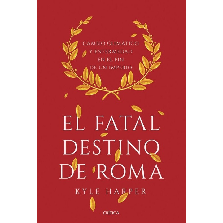 El fatal destino de Roma