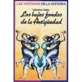 Los bajos fondos de la Antigüedad
