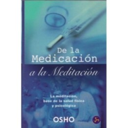 De la medicación a la meditación
