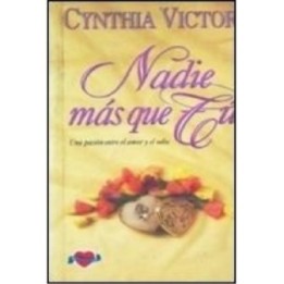 Nadie más que tú