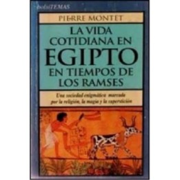 La vida cotidiana en Egipto en tiempos de los Ramsés