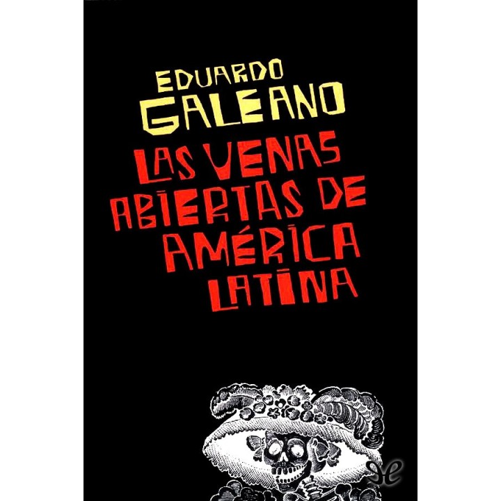 Las venas abiertas de América Latina