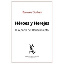 Héroes y herejes. Tomo II