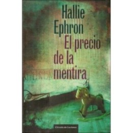 El precio de la mentira