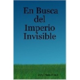 En busca del imperio invisible