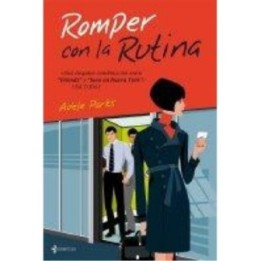 Romper con la rutina