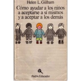 Cómo ayudar a los niños a aceptarse a si mismos y a aceptar a los demás