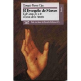 El evangelio de Marcos: del Cristo de la fe al Jesús de la historia
