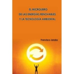 El microlibro de las energías renovables y la tecnología ambiental
