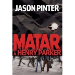 Matar a Henry Parker