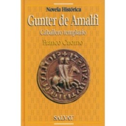 Gunter de Amalfi. Caballero templario