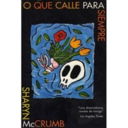 O que calle para siempre