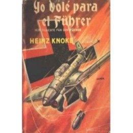 Yo volé para el Führer