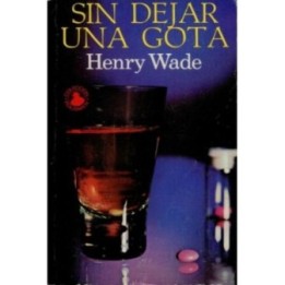 Sin dejar una gota