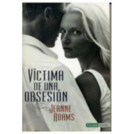 Víctima de una obsesión