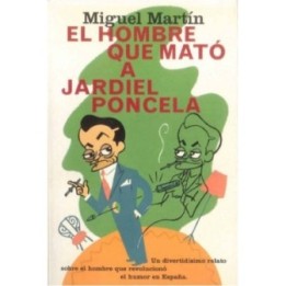 El hombre que mató a Jardiel Poncela