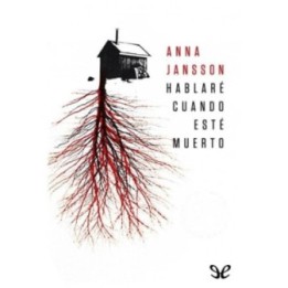 Hablaré cuando esté muerto