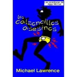 Los calzoncillos asesinos