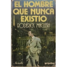 El hombre que nunca existió