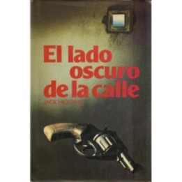 El lado oscuro de la calle