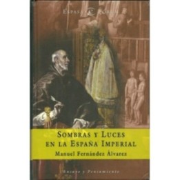 Sombras y luces en la España imperial