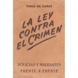 La ley contra el crimen