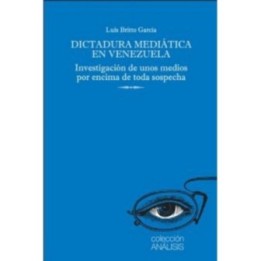 Dictadura mediática en Venezuela