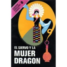 El siervo y la mujer Dragón
