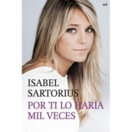 Por ti lo haría mil veces
