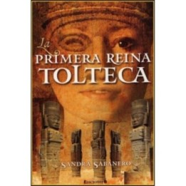 La primera reina tolteca