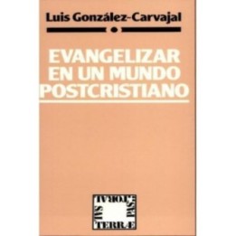 Evangelizar en un mundo postcristiano