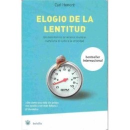 Elogio de la lentitud