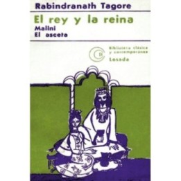 El rey y la reina. Malini. El asceta.