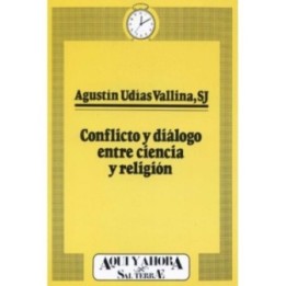 Conflicto y diálogo entre ciencia y religión