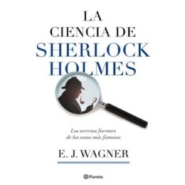 La ciencia de Sherlock Holmes