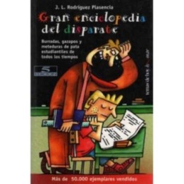 Gran enciclopedia del disparate