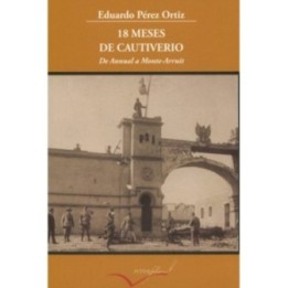 18 meses de cautiverio. De Annual a Monte Arruit.