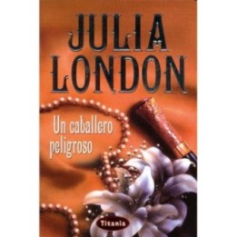 Un caballero peligroso