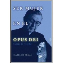 Ser mujer en el Opus Dei