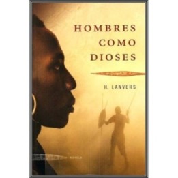 Hombres como Dioses