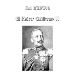 El Kaiser Guillermo II