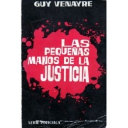 Las pequeñas manos de La Justicia