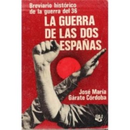 La guerra de las dos Españas