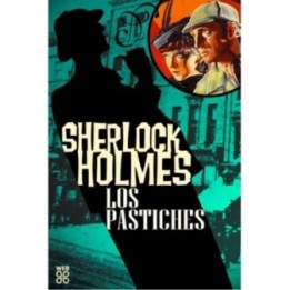 Los pastiches de Sherlock Holmes I