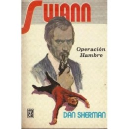 Swann. Operación Hambre
