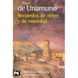 Recuerdos de niñez y de mocedad