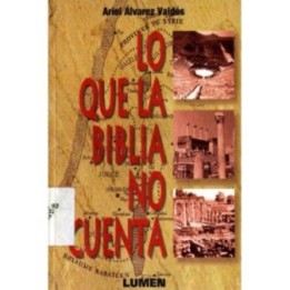 Lo que La Biblia no cuenta